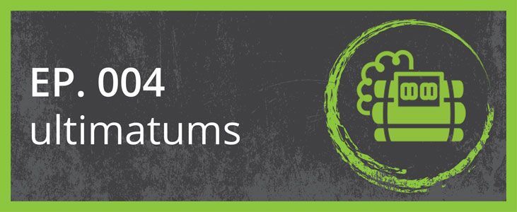 004_ultimatums_preview