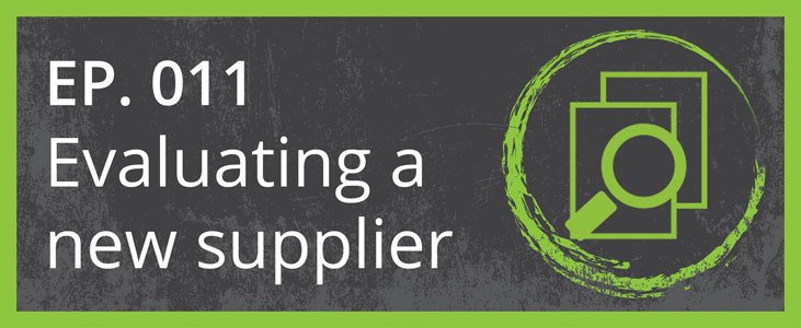 011_evaluating_a_new_supplier New Supplier Evaluation episode on ProcurementZen