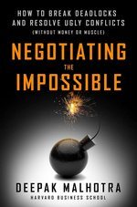 opt_negotiating_the_impossible Cover of one othe best negotiation books Negotiating the Impossible by Deepak Malhotra